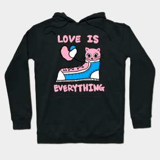 love is everything, lovely cat Hoodie